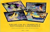 SALUD EN EL TRABAJO Y REFORMAS LABORALES - IFA · Documentos de discusión IFA - FOS ECUADOR 2014. IFA Corporación para el Desarrollo de la Producción y el Medio Ambiente Laboral