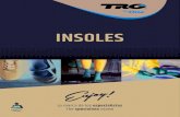 Cataleg TRG INSOLES...treatment of calcaneus spur and tendinitis. It is also used for rest and absorbing pressure. With its special soft and ﬂ exible density it absorbs microtraumatisms