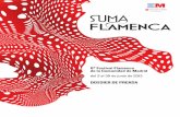 DOSSIER DE PRENSA - Comunidad de Madrid...Suma Flamenca es uno de los referentes para los aficiona-dos a este espectáculo, que concita cada vez más el interés de madrileños y visitantes,