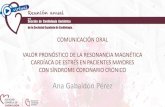 Ana Gabaldón Pérez...2020/09/23  · Comunicación Oral Ana Gabaldón Pérez Resultados T abla 1. Caracter_sticas basales y derivadas de la RMC de estr s con vasodilatador T odos