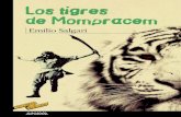 Los tigres de Mompracem (capítulo 1)...el sobrenombre de Tigre de Malasia y desde la isla-refugio de Mompracem declara su guerra contra el imperio inglés. Sus andanzas discurren
