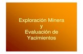 Exploración Minera y Evaluación de Yacimientoswebdelprofesor.ula.ve/ingenieria/thorj/materias... · extracción de recursos minerales con beneficio económico. Sondajes: perforaciones