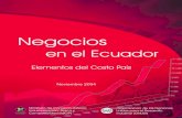New Noviembre 2004 · 2011. 11. 18. · Negocios en el Ecuador Elementos del Costo País Noviembre 2004 Ministerio de Comercio Exterior, Industrialización, Pesca y Competitividad
