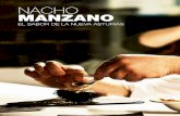 NACHO MANZANO - Millesime Worldmillesimeworld.com/wp-content/uploads/2016/02/NACHO... · 2016. 2. 8. · Peregrinaje de una vida dedicada a la cocina… Nace en 1971 // 1986.Su andadura