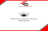 Manual cámara Domo AH1152P - Tecdepot domo...CÁMARA DOMO AH1152P 2 PRINCIPALES CARACTERISTICAS DEL MODELO Resolución HD 1080p, Transmite hasta 500 mts Control OSD, 2 Megapíxeles,