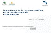 Importancia de la revista científica en la transferencia ...ucrindex.ucr.ac.cr/.../2013/09/Importancia_revista-2018.pdf · Importancia de la revista científica en la transferencia