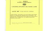 New Legajo Ley VII-0235-2004 - Cámara de Diputados de la … · 2017. 8. 7. · TITUL I DE LA PLANIFICACION: SEG DA: A los fines establecidos en la cláusula primera, "LA PROVINCIA"