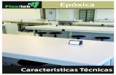 epoxica ficha webmobiliarioparalaboratorio.flexilab.com.mx/fichas/epoxica.pdf · Pruebas de calentamiento y de ˜ama Propiedades. 4 Resistencia química Método A - Químicos volátiles