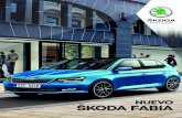 NUEVO ŠKODA FABIA · 2017. 11. 29. · skoda.com.co CARACTERÍSTICAS TÉCNICAS 1.6L MPI MT 90 HP/ AT 110 HP MOTOR Motor a gasolina, en línea, sistema de refrigeración con líquido,