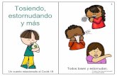 1 Tosiendo, estornudando y más...© Autism Little Learners Traducción por Christina Ledford Entonces, debo lavar mis manos o usar el desinfectante para limpiar mis manos. © Autism