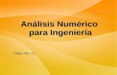 Análisis Numérico para Ingeniería - Panel de Estado · Dada una función f definida en [a, b] y un conjunto de números, llamados nodos, a = x 0 < x 1 < x 2 ... se obtienen los