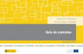 Guía de contratos€¦ · Guía de contratos Servicio Público de Empleo Estatal. INTRODUCCIÓN. La Guía de Contratos ...