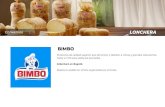 bimbo - TU FONDOtufondo.com.co/images/convenios/lonchera/bimbo.pdf · 2019. 8. 14. · BIMBO Convenios LONCHERA Productos de calidad superior que alimentan y deleitan a chicos y grandes.