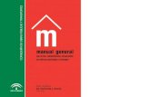 manual general para el uso, mantenimiento y conservación€¦ · vación de la casa que aún perduran en las sociedades más tradicionales (la limpieza del tejado, el encalado de