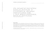 PLANIFICACIÓN EDUCATIVA Y COMPLEJIDAD: GESTIÓN DE LAS … · 2018. 2. 16. · PLANIFICACIÓN EDUCATIVA Y COMPLEJIDAD: GESTIÓN DE LAS REFORMAS EDUCATIVAS 552 CADERNOS DE PESQUISA