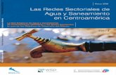 Las Redes Sectoriales de Agua y Saneamiento en Centroamérica€¦ · Resumen ejecutivo 5 Executive summary 8 Introducción 11 Capítulo 1: La situación del Sector Agua y Saneamiento