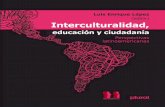 Introducción - Universidad de Chile€¦ · Introducción Introducción Interculturalidad, educación y ciudadanía: perspectivas latinoamericanas surge como resultado de la acción