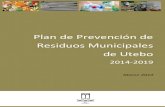 Plan de Prevención de Residuos Municipales · Fase de desarrollo del plan Aprobación del Plan Fase de diseño y elaboración del Plan 2014-2019 2014 Mayo 2013-Marzo 2014 Figura