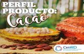 3HU²O3URGXFWR &DFDR DEL CACAO · 1. generalidades del cacao 2. variedades 3. producciÓn mundial 4. anÁlisis del mercado mundial 5. producciÓn nacional 6. exportaciones 7. mercados