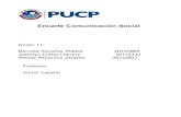 Encarte Comunicación Socialtextos.pucp.edu.pe/pdf/2375.pdf · producen la novela y luego la venden, también puede ser producida por un canal. ... estructura,o escaleta,dividimos