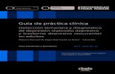 Guía de práctica clínica...Guía de práctica clínica Detección temprana y diagnóstico de depresión (episodio depresivo y trastorno depresivo recurrente) en adultos Sistema