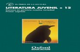 LITERATURA JUVENIL + 12 - OUPE · 2015. 6. 29. · de un pingüino en la playa asturiana de Gulpiyuri, pero la lectora lo interrumpe una y otra vez. Entre los dos, junto con una voz