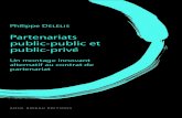 Partenariats public-public et public-priv£© 2013. 9. 16.¢  Le partenariat public priv£© pr£© ente lavantage