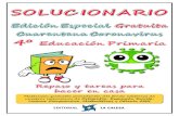 SOLUCIONARIO EDICIÓN ESPECIAL GRATUITA ......Editorial La Calesa – – info@lacalesa.es Página 3 SOLUCIONARIO EDICIÓN ESPECIAL GRATUITA CUARENTENA CORONAVIRUS 4º EDUCACIÓN …