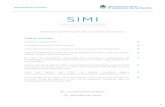 SIMI - Rm-Forwardingrm-forwarding.com/wp-content/uploads/Sec-Comercio_Manual...El Sistema Integral de Monitoreo de Importaciones es un instrumento desarrollado en conjunto entre la