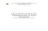 LICENCIATURA EN ADMINISTRACIÓN190.202.0.213/pdf/estudios/paquetes/PTransporte.pdf · Aplicación de las funciones. Problemas de función de ingreso, función demanda, función costo