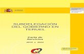 SUBDELEGACIÓN DEL GOBIERNO EN TERUEL · 2020. 3. 5. · Subdelegación del Gobierno en Teruel 4 D atos identificativos y fines La Subdelegación del Gobierno enTeruel es una Unidad