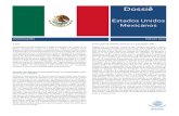 Dossiê · 2019. 8. 18. · a Guatemala e os Estados Unidos. É o quinto maior país do conti-nente americano, se configurando como uma república constituci-onal federal e tendo