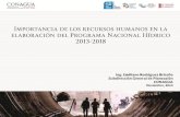 DESARROLLO RECURSOS HUMANOS CONAGUA · 2013. 11. 25. · 10 reclutamiento, selecciÓn, desarrollo nuevo modelo para contrataciÓn, desarrollo profesional, pago competitivo de ingresos,