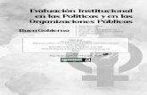 Evaluación Institucional en las Políticas y en las ...revistabuengobierno.org/home/wp-content/uploads/... · Mirar la política como un medio para escudriñar a aquéllos con el