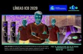 LÍNEAS ICO 2020 - Opennemas · 2020. 4. 11. · Líneas ICO 2020diseñadas para cubrir las necesidades de todo tipo de empresas, de cualquier , tamaño y sector de actividad. Financiamos