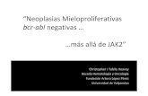 “Neoplasias Mieloproliferativas bcr-abl negativas … …más allá de … · Clasificación OMS 2008 • En 2008 la OMS cambió la clasificación y los criterios diagnósticos