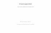 Corrupciónanticorrupcion00.tripod.com/.../librocosta.pdf · 2005. 6. 8. · Este libro es el resultado del esfuerzo realizado por Transparencia Internacional Costa Rica para promover