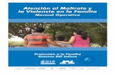 Atención al Maltrato y la Violencia en la Familia · 2017. 5. 24. · la problemática de la violencia en la familia, la Comisión de Equidad y Género de la LVI Legislatura del