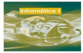 Libro de L01-guia didactica informatica Iunipem.org/images/bachillerato/ANTOLOGIA_INFORMATICA_C1_UNI… · Describo el funcionamiento básico de una computadora a partir de la ...