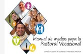 Manual de medios para la Pastoral Vocacional...2020/06/07  · • Se presenta un ejemplo de encuesta en formato de cuestionario y otro en formato de escala, los cuáles se pueden