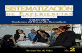 COLECCIÓN Cuadernos del Desarrollo Comunitario · 2016. 1. 30. · Sistematización de experiencias -texto de referencia y consulta- 8- Estelí, Nicaragua En el tercer capítulo,