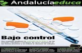Andalucíaeduca - Bajo control · 2020. 8. 10. · te baja y comparable a las del resto de paí-ses de nuestro entorno”. En términos abso-lutos, más de 100.000 españoles han