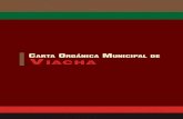 CARTA ORGÁNICA MUNICIPAL DE VIACHA · Referendo de Estatutos Autonómicos y Cartas Orgánicas 2016 La Paz, septiembre de 2016 ... II. Mediante ley municipal, se definirá el significado