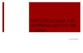METODOLOGIA DEL ENTRENAMIENTO DE FUERZAentrenadormovil.cog.org.gt/sites/default/files/document... · 2019. 11. 11. · Consiste en usar pesos altos y bajos en la misma sesión de