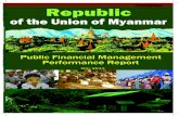 World Bank · 2016. 7. 10. · Public Financial Management Performance Report. 1. CURRENCY EQUIVALENTS March 16, 2013 1 US Dollar = 872.49 Myanmar Kyat 1 Kyat (MMK) = 0.0012 US Dollar
