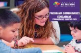 Programa Comunidades Educativas · 2020. 5. 16. · la planificación diversificada se disminuyen las barreras que dificultan el aprendizaje de los estudiantes y, a su vez, se tra-duce