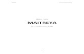 Obra de Teatro MAITREYA… · 2020. 5. 30. · MAITREYA De Fernando Estévez Griego 3 - Maitreya: Sin embargo a cada instante juzgamos a todos los actores de la vida de diversos modos.
