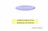 PROYECTO EDUCATIVOiespolitecnicosoria.centros.educa.jcyl.es/sitio/upload/...2016/06/29  · (REM), precursor de la actual Educación Secundaria Obligatoria. En 1995 pasó a denominarse