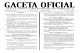 GACETA OFICIAL Nº 41.208 del 07 de Agosto de 2017 · 437.022 GACETA OFICIAL DE LA REPÚBLICA BOLIVARIANA DE VENEZUELA Lunes 7 de agosto de 2017 PRESIDENCIA DE LA REPÚBLICA Decreto