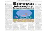 Europa: integração e fragmentação · 2017. 10. 10. · acontece na Europa e no Brasil, "especialmente nas reivindicações por autogoverno e nas questões tributárias, sociais,